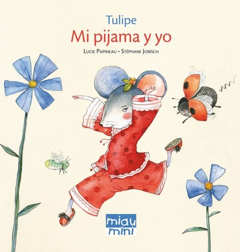 Tulipe. Mi pijama y yo 