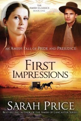 First Impressions: An Amish Tale of Pride and Prejudice