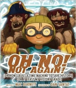 Oh no, not again!, or, How I built a time machine to save history (or at least my history grade)