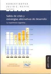 Salida de crisis y estrategias alternativas de desarrollo