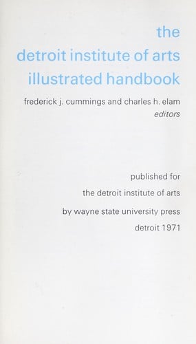 The Detroit Institute of Arts illustrated handbook