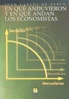 En qué anduvieron y en qué andan los economistas