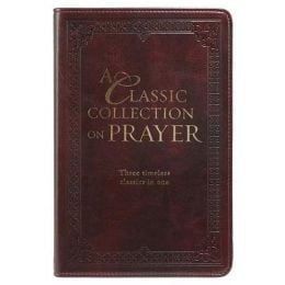 A Classic Collection of Prayers