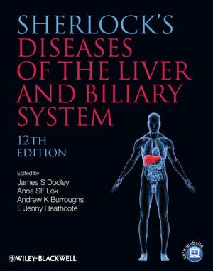 Sherlock's diseases of the liver and biliary system