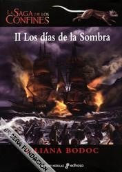 Los días de la sombra