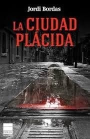 La ciudad plácida