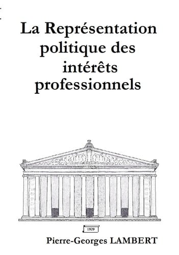 La représentation politique des intérêts professionnels