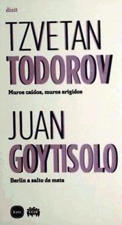 Muros caídos, muros erigidos