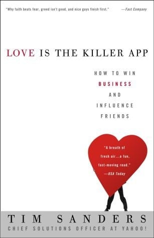 Love is the killer app