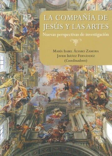 La Compañia de Jesús y las artes