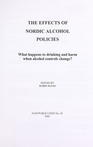The effects of Nordic alcohol policies