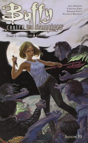 Buffy contre les vampires, Saison 10, Tome 01, Nouvelles règles