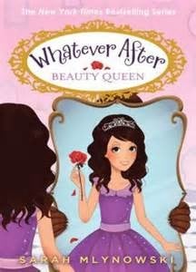 Beauty Queen / Whatever After (Bk. 7)