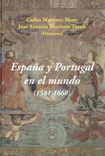 España y Portugal en el mundo (1581-1668)