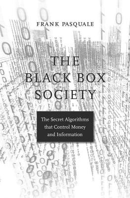 The black box society