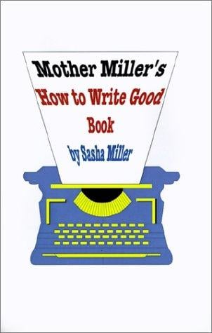 Mother Miller's How to Write Good Book