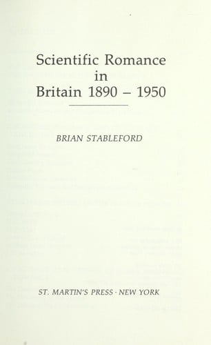 Scientific romance in Britain 1890-1950