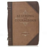 Be Strong and Courageous Bible Cover