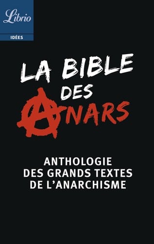 La bible des anars