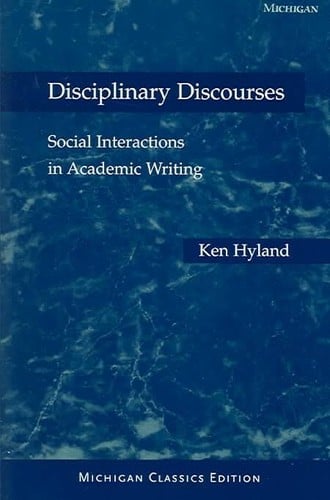 Disciplinary discourses social interactions in academic writing