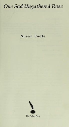 One sad ungathered rose