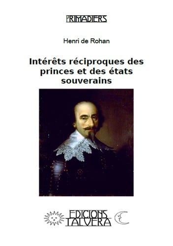 Intérêts réciproques des princes et des états souverains