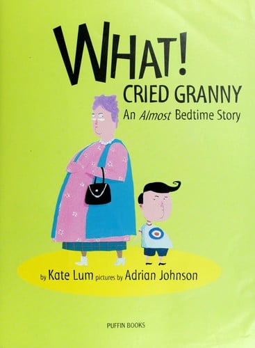 What! Cried Granny
