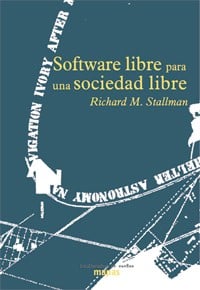 Software libre para una sociedad libre