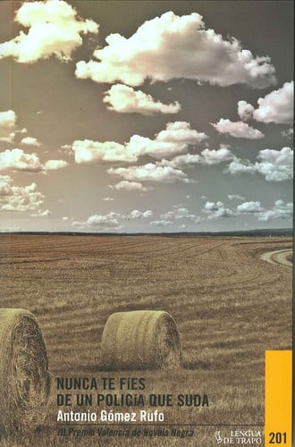 Nunca te fíes de un policía que suda