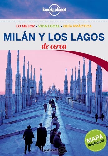 Milán y los Lagos de cerca