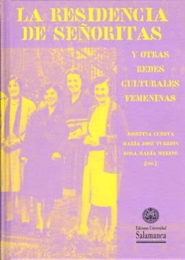 La residencia de señoritas y otras redes culturales femeninas