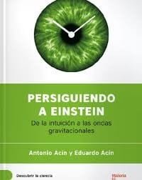 Persiguiendo a Einstein