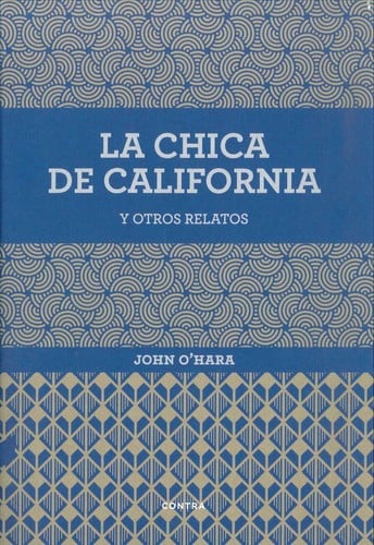 La chica de Califorinia y otros relatos