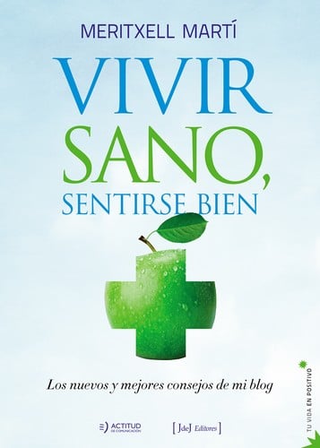Vivir sano, sentirse bien