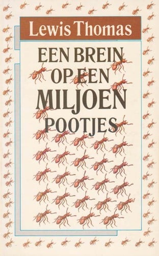 Een Brein op een Miljoen Pootjes