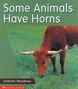 Some Animals Have Horns