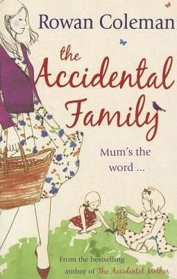 The accidental family