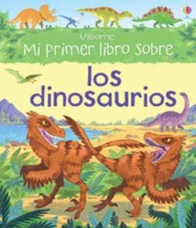 My Very First Dinosaurs Book