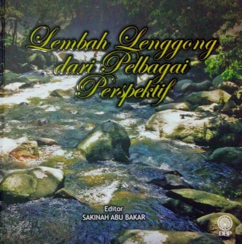 Lembah Lenggong Dari Pelbagai Perspektif