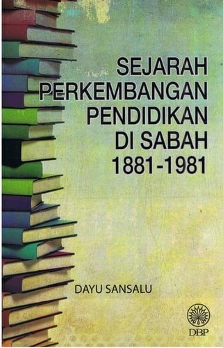 Sejarah Perkembangan Pendidikan Di Sabah 1881-1981