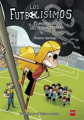 Los Futbolísimos: El misterio del tesoro pirata