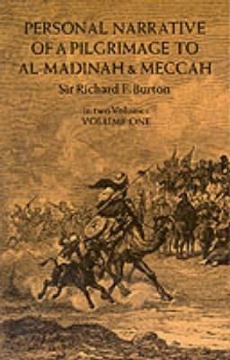Personal Narrative Of A Pilgrimage To Almadinah Meccah
