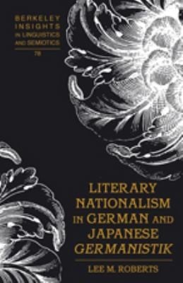 Literary Nationalism In German And Japanese Germanistik