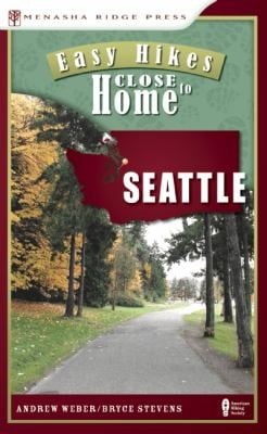 Easy Hikes Close To Home Seattle Including Bellevue And Outlying Areas