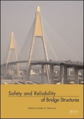Safety And Reliability Of Bridge Structures