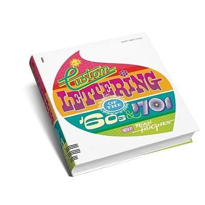 Custom Lettering Of The 60s 70s
