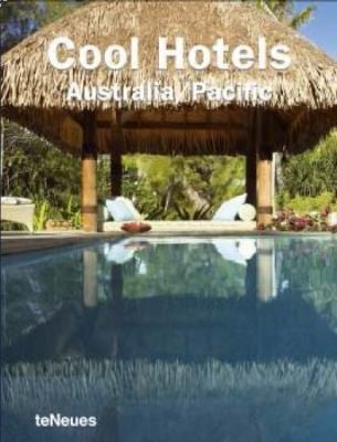 Cool Hotels Australia Pacific