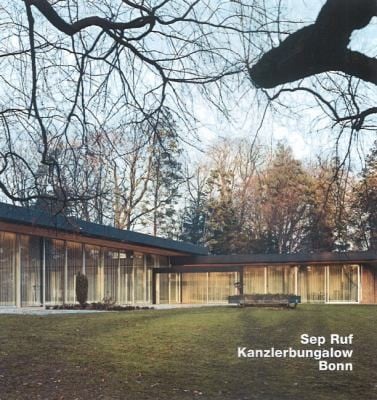 Sep Ruf Kanzlerbungalow Bonn