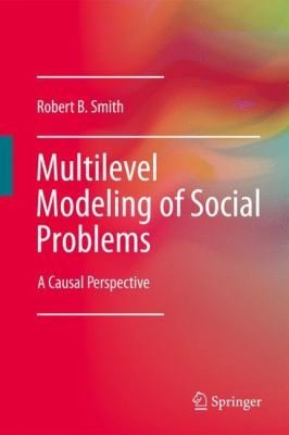 Multilevel Modeling Of Social Problems A Causal Perspective