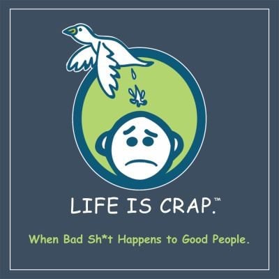 Life Is Crap